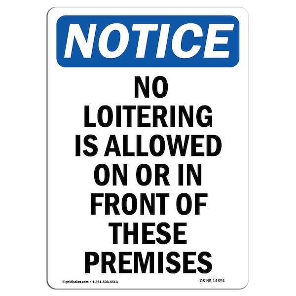 Sign, 5" H, 3.5" W, No Loitering Is Allowed On Or Sign, Portrait, NS-D-35-V-14691-10PK